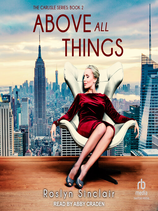 Title details for Above All Things by Roslyn Sinclair - Available